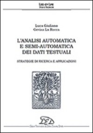 L' analisi automatica e semi-automatica dei dati testuali