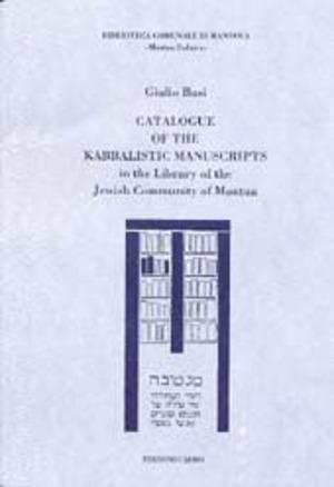 Catalogue of the kabbalistic manuscripts in the library of the jewish community of Mantua