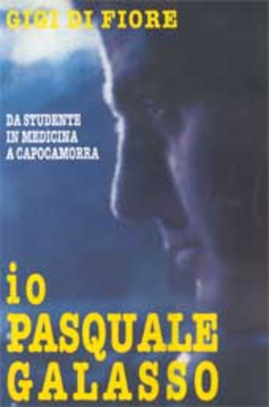 Io, Pasquale Galasso