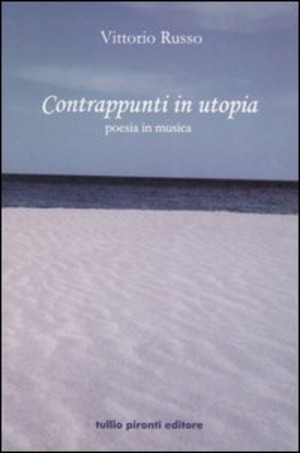 Contrappunti in utopia. Poesia in musica. Con CD Audio