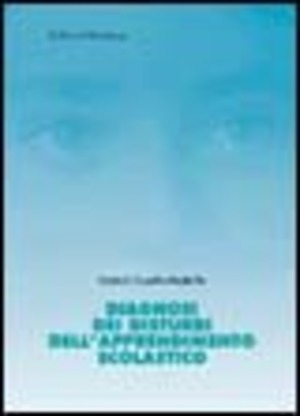 Diagnosi dei disturbi dell'apprendimento scolastico