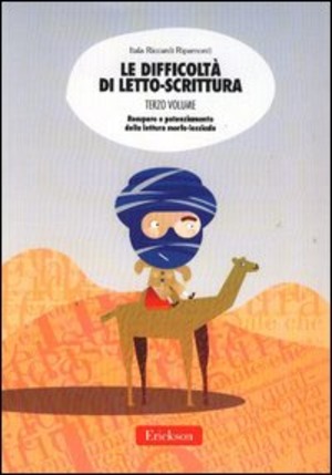 Le difficoltà di letto-scrittura. Ediz. illustrata