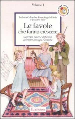 Le favole che fanno crescere