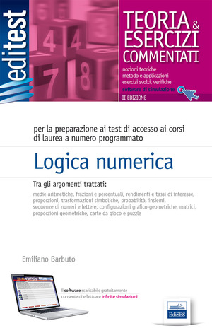 Teoria ed esercizi di logica numerica. Con software di simulazione
