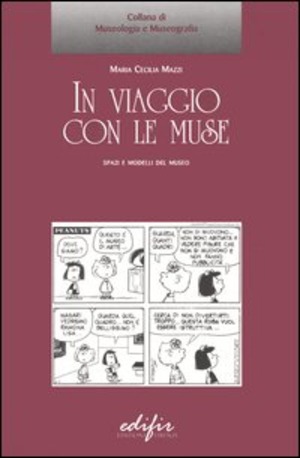 In viaggio con le muse. Spazi e modelli del museo