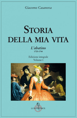 Storia della mia vita. Ediz. integrale