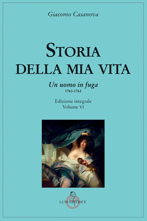 Storia della mia vita. Ediz. integrale