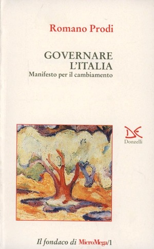 Governare l'Italia. Manifesto per il cambiamento