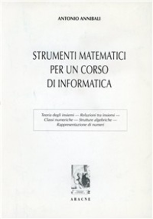 Strumenti matematici per un corso di informatica