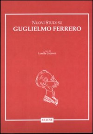 Nuovi studi su Guglielmo Ferrero