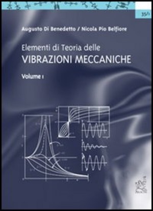 Elementi di teoria delle vibrazioni meccaniche