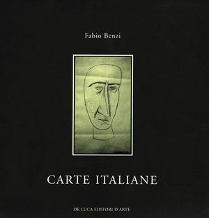 Carte italiane. Percorso nell'arte italiana. Catalogo della mostra
