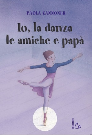 Io, la danza, le amiche e papà