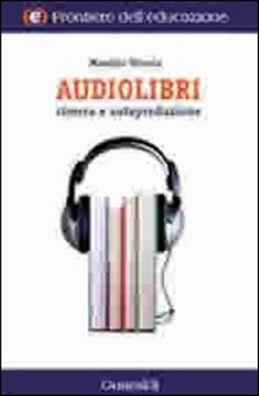 Audiolibri. Ricerca e autoproduzione