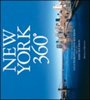 New York 360°. Ediz. italiana e inglese