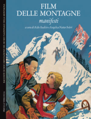 Film delle montagne. Manifesti. Ediz. illustrata