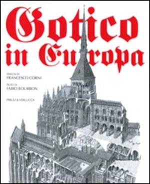 Gotico in Europa. Ediz. illustrata