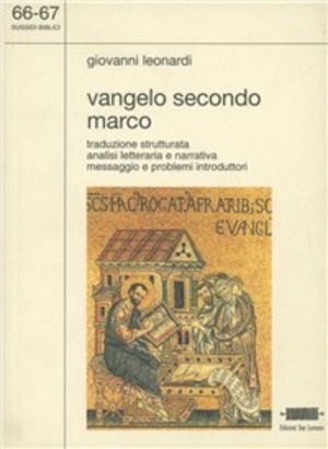 Vangelo secondo Marco. Traduzione strutturata. Analisi letteraria e narrativa