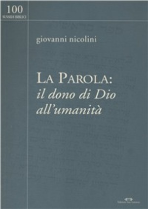 La parola: il dono di Dio all'umanità