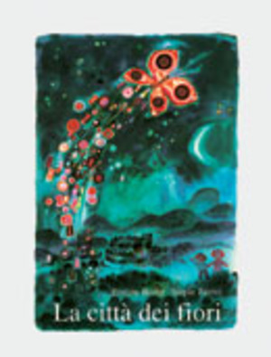 La città dei fiori. Ediz. illustrata