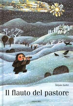 Il flauto del pastore. Ediz. illustrata