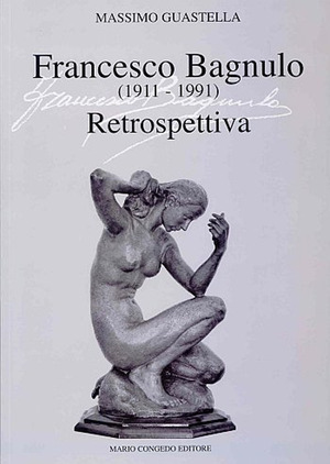 Francesco Bagnulo (1911-1991). Retrospettiva