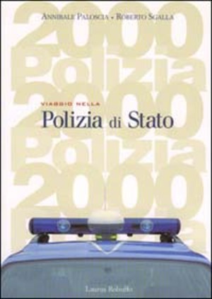 Viaggio nella polizia di Stato