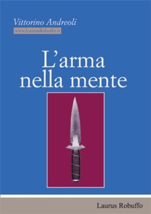 L' arma nella mente
