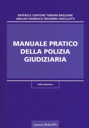 Manuale pratico della polizia giudiziaria