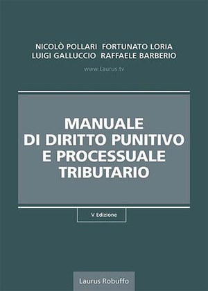 Manuale di diritto punitivo e processuale tributario