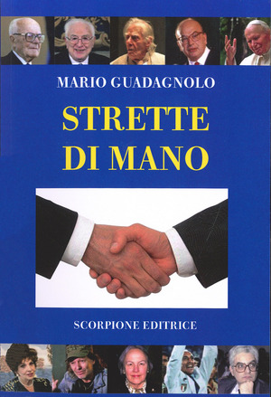 Strette di mano. Ediz. illustrata