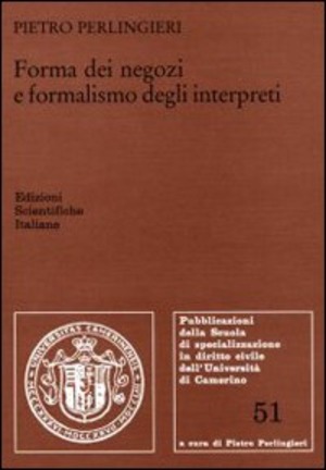Forma dei negozi e formalismo degli interpreti