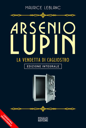 Arsenio Lupin. La vendetta di Cagliostro