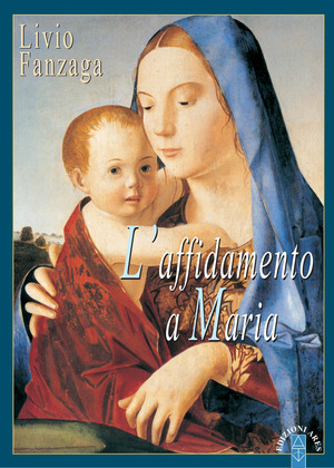 L' affidamento a Maria