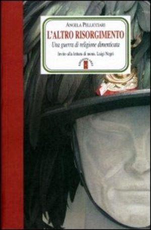 L' altro Risorgimento. Una guerra di religione dimenticata