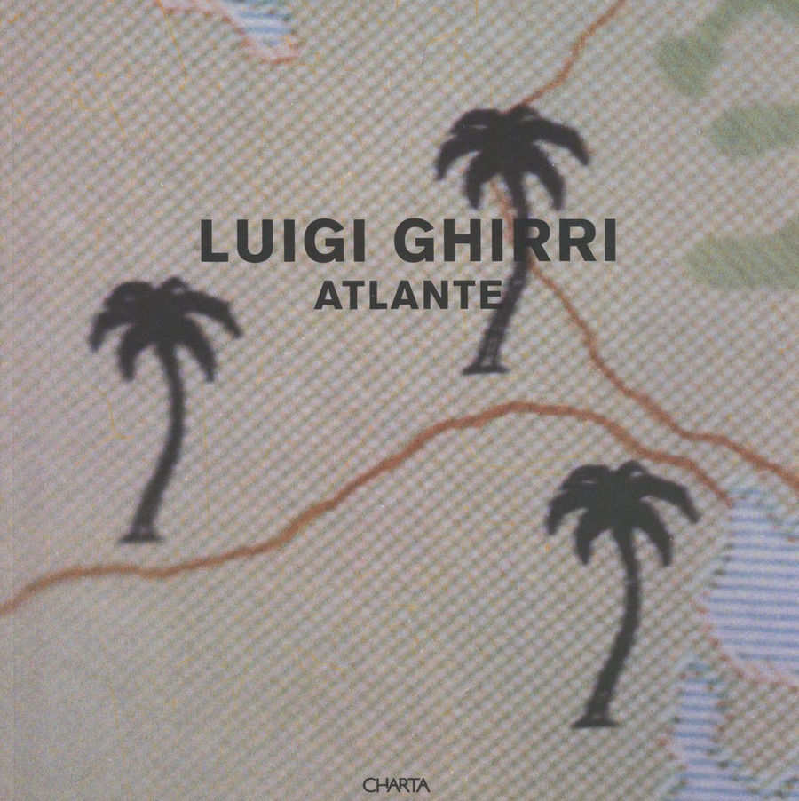 Luigi Ghirri. Atlante. Catalogo della mostra (Bolzano, 28 gennaio-11 marzo 2000; Rubiera, 6 maggio-11 giugno 2000). Ediz. italiana e inglese
