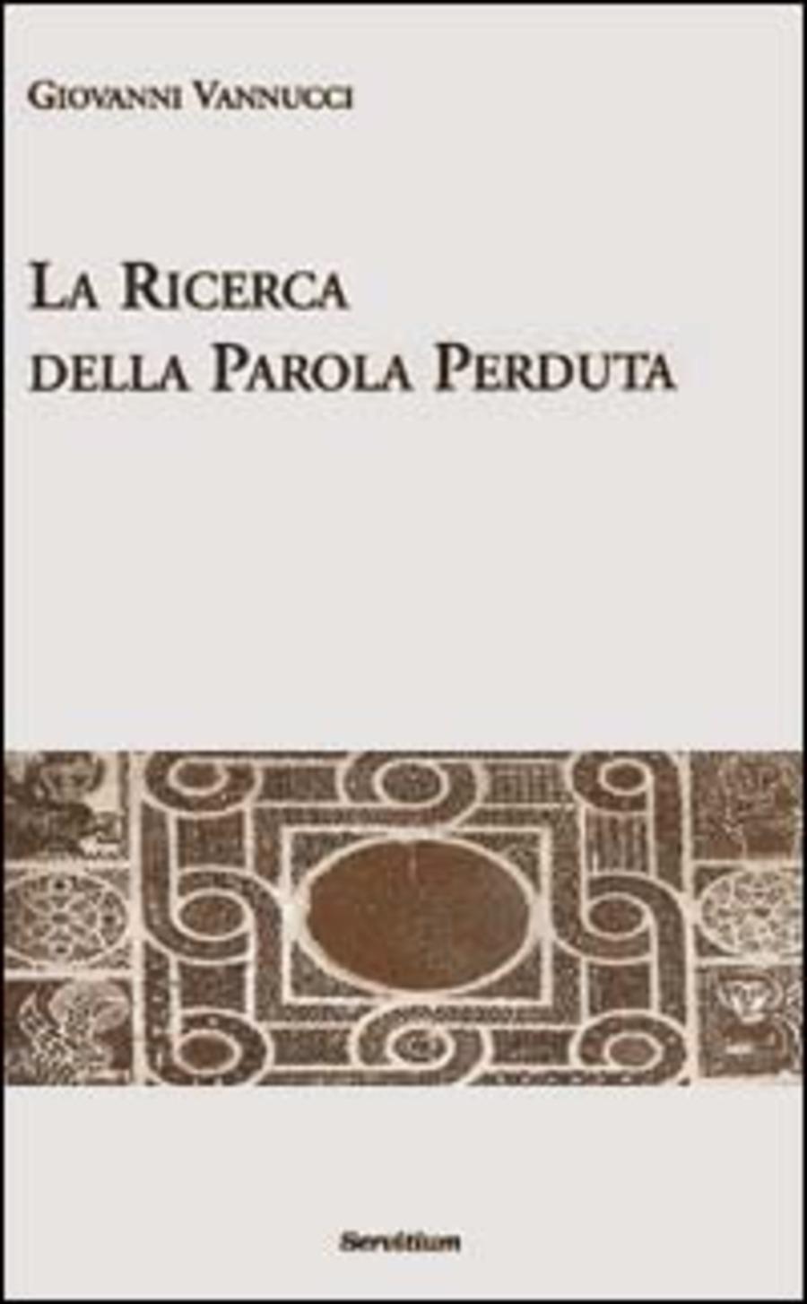La ricerca della parola perduta