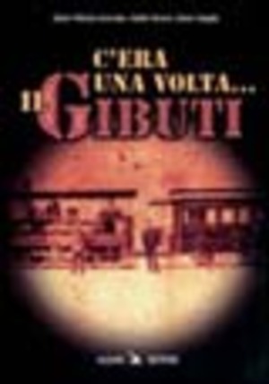 C'era una volta... Il Gibuti. Con videocassetta