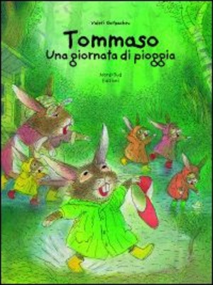 Tommaso. Una giornata di pioggia. Ediz. illustrata