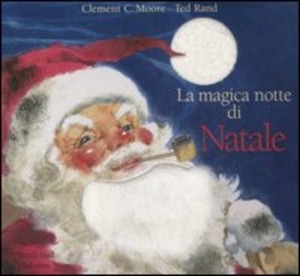 La magica notte di Natale. Ediz. illustrata