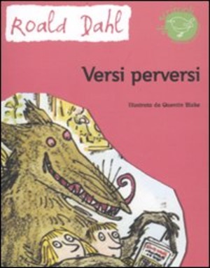 Versi perversi. Ediz. illustrata