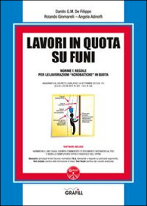 Lavori in quota su funi. Con Contenuto digitale per download e accesso online