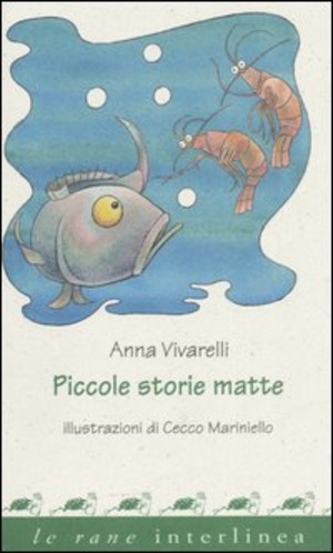 Piccole storie matte. Ediz. illustrata