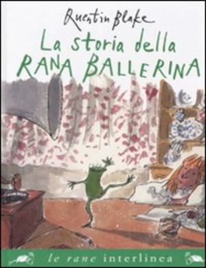 La storia della rana ballerina. Ediz. illustrata
