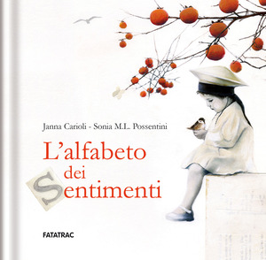 L' alfabeto dei sentimenti. Ediz. a colori