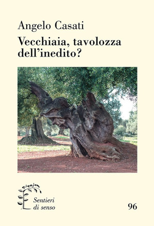 Vecchiaia, tavolozza dell'inedito?