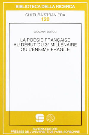 La poésie française au début du troisième millénaire ou l'énigme fragile