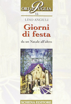 Giorni di festa. Da un Natale all'altro