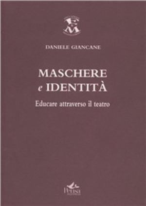Maschere e identità. Educare attraverso il teatro