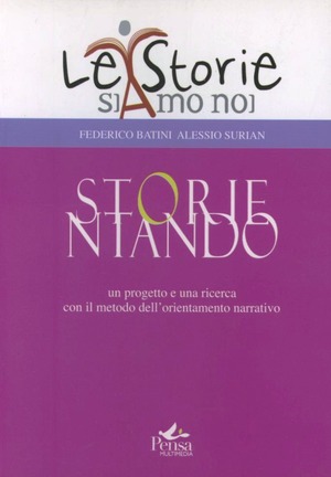 Storientando. Un progetto e una ricerca con il metodo dell'orientamento narrativo